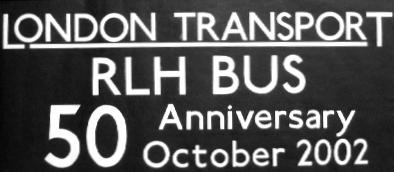 London Transport RLH Bus 50 Anniversary October 2002